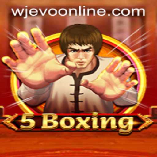 Discovering the Thrill of 5Boxing: The Ultimate Gaming Experience Enhanced by WJEVO