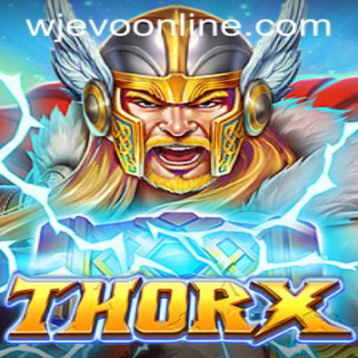 Discover ThorX: A Dynamic Gaming Experience with WJEVO